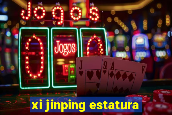 xi jinping estatura